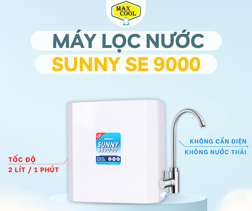 Máy lọc nước Sunny SE 9000 - Khăn Ướt Max Cool - Công Ty TNHH Max Cool